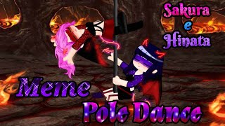 ☪🔥Pole Dance🔥 ❀Meme❀ {Hinata💜 Sakura💗 Naruto🧡 Sasuke💙}≥NaruHina🌻♡🌸SasuSaku≤ Gc❁