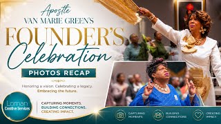 Live Photos Recap: Apostle Van Marie Green’s Founder’s Celebration