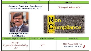 Webinar On Commonly found Non - Compliance's Schedule II & III Companies Act, 2013 (19th June, 2021)