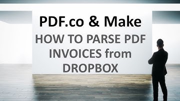 How to Parse PDF Invoices from Dropbox using PDF.co and Make