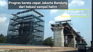 Update !! progres kereta cepat jakarta bandung bekasi sampai halim bulan juli 2020 #somadvlog