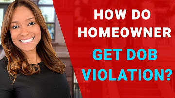 How Do Homeowners Get DOB Violations? || DOB Fines Explained in NYC