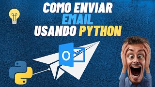 How to send emails with Python