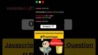Promise vs setTimeout Explained in 20 Seconds! ⚡🔥 #JavaScriptInterview #JavaScriptTips #WebDev