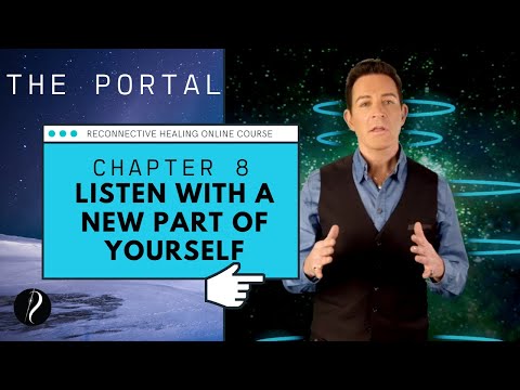 The Portal: RH Online Essentials Chapter 8  -  Listen with a New Part of Yourself