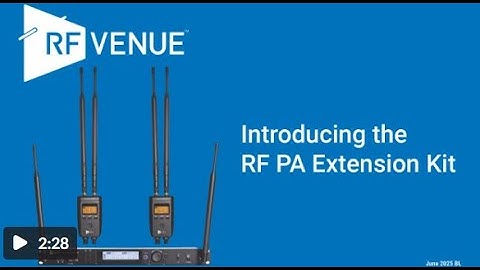 Introducing the RF PA Extension Kit