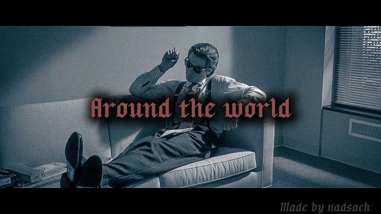 Around the World (La La La La La) by ATC ( Ultra Slowed + Reverb + Bass Boosted ) | Patrick Bateman