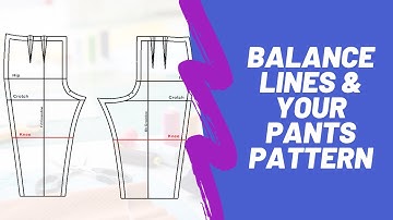 How to Use Balance Lines to Fit Your Pants Pattern