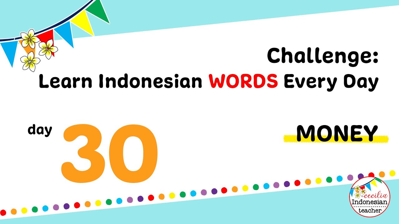 Money Vocabulary | Challenge: Learn Indonesian Words Every Day - Day 30