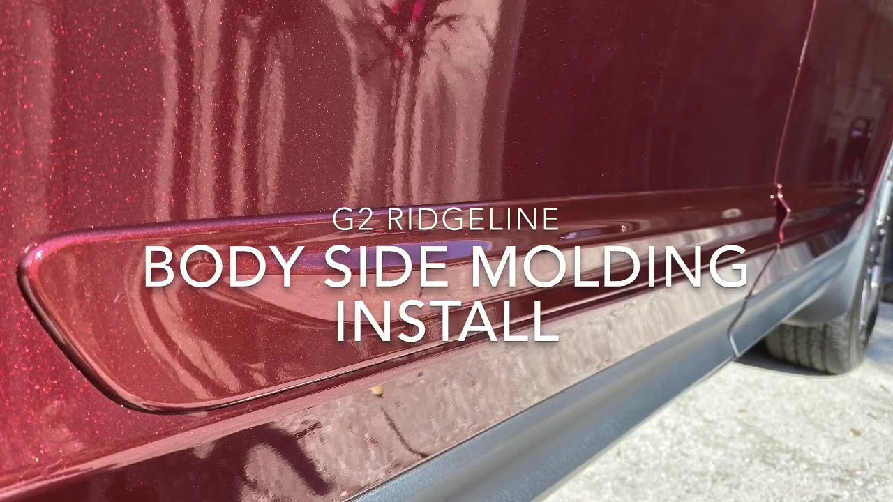 G2 Honda RIDGELINE Body Side Molding Install YouTube