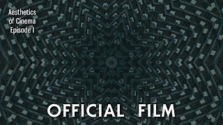 Aesthetics of Cinema - An Experimental Film by AI CINEMA