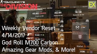 No BS Weekly Vendor Reset 4/14/2017 God-Roll M700 Carbon, Amazing Mods & More! | The Division 1.6