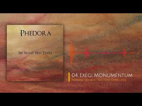 Phedora - Exegi Monumentum (DEMO 2013)