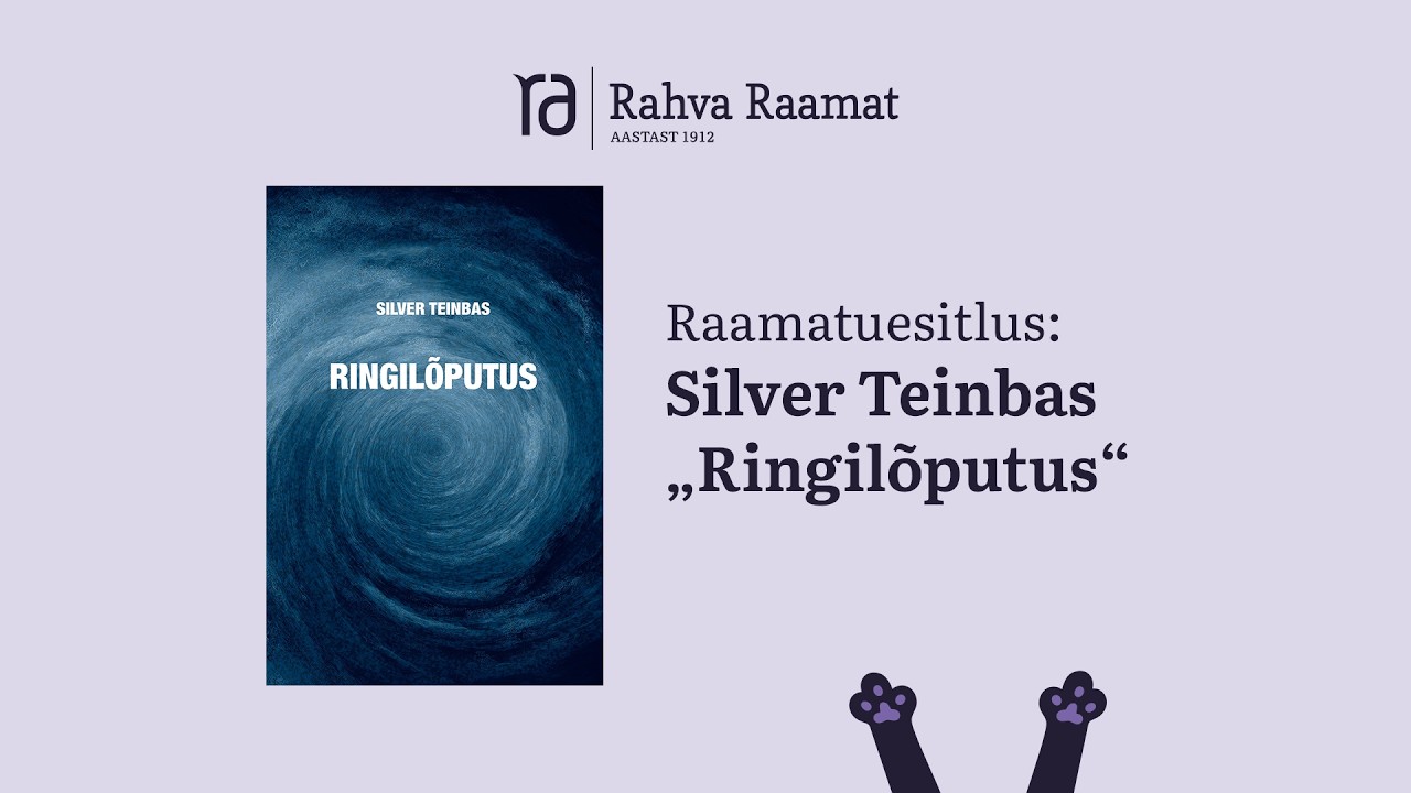 Silver Teinbasi raamatu “Ringilõputus” esitlus