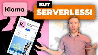 Can you build a Klarna clone in Serverless?