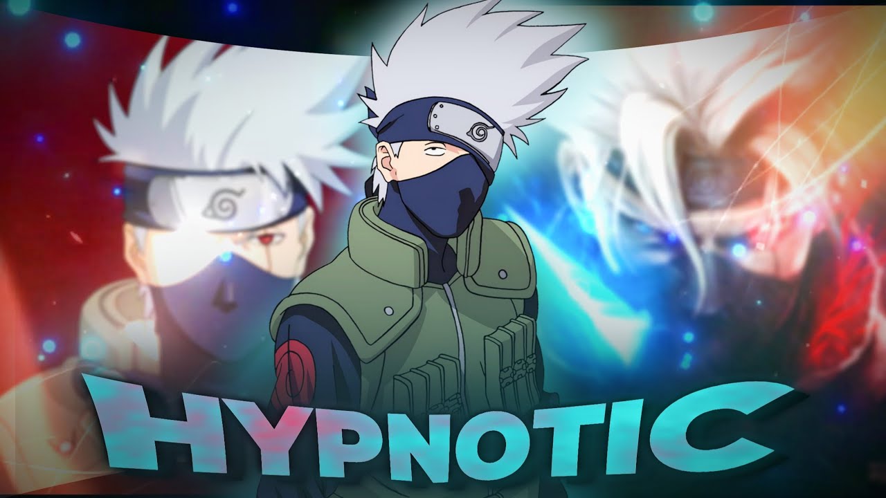 KAKASHI hatake - [AMV/EDIT] HYPNOTIC