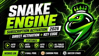 Snake Engine Subscription Activation Setup | Direct Activation + Key Code Activation Guide