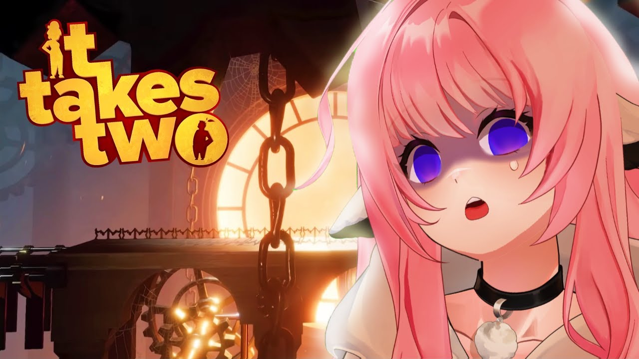 【It Takes Two】Getting CLOCKED