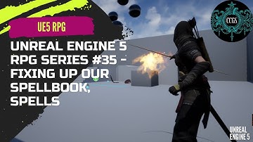 Unreal Engine RPG Tutorial Series #35 - Magic Fixes