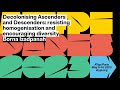 Decolonizing ascenders and descenders resisting homogenization and  borna izadpanah  atypi