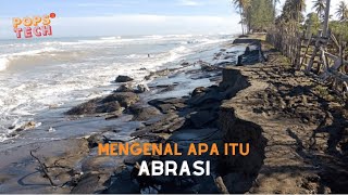 Popsctech : MENGENAL APA ITU ABRASI #12