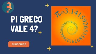 Pi Greco vale 4?