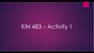 KIN 483 Activity 1