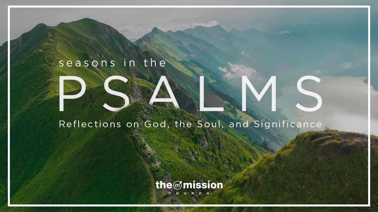 Psalm 1, The Blessed Life | An Introduction to Psalms