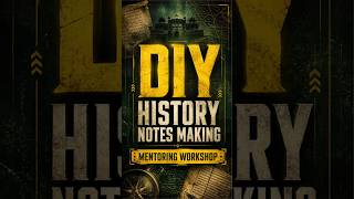 Stop Copying History! | DIY Notes Making Workshop | Vision IAS
