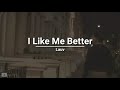 Lauv - I Like Me Better (lyrics)