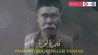 Pawang Nong | Pawang Diraja Terhandal Negeri Pahang