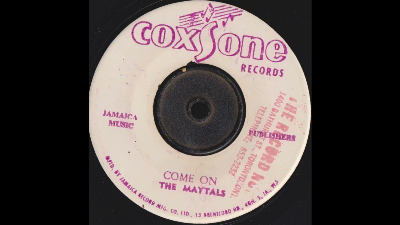 The Maytals – Come On -  Coxsone Records - ska