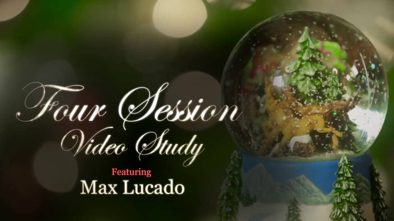Because Of Bethlehem Small Group Bible Study By Max Lucado Promo Because of bethlehem small group bible study by max lucado promo