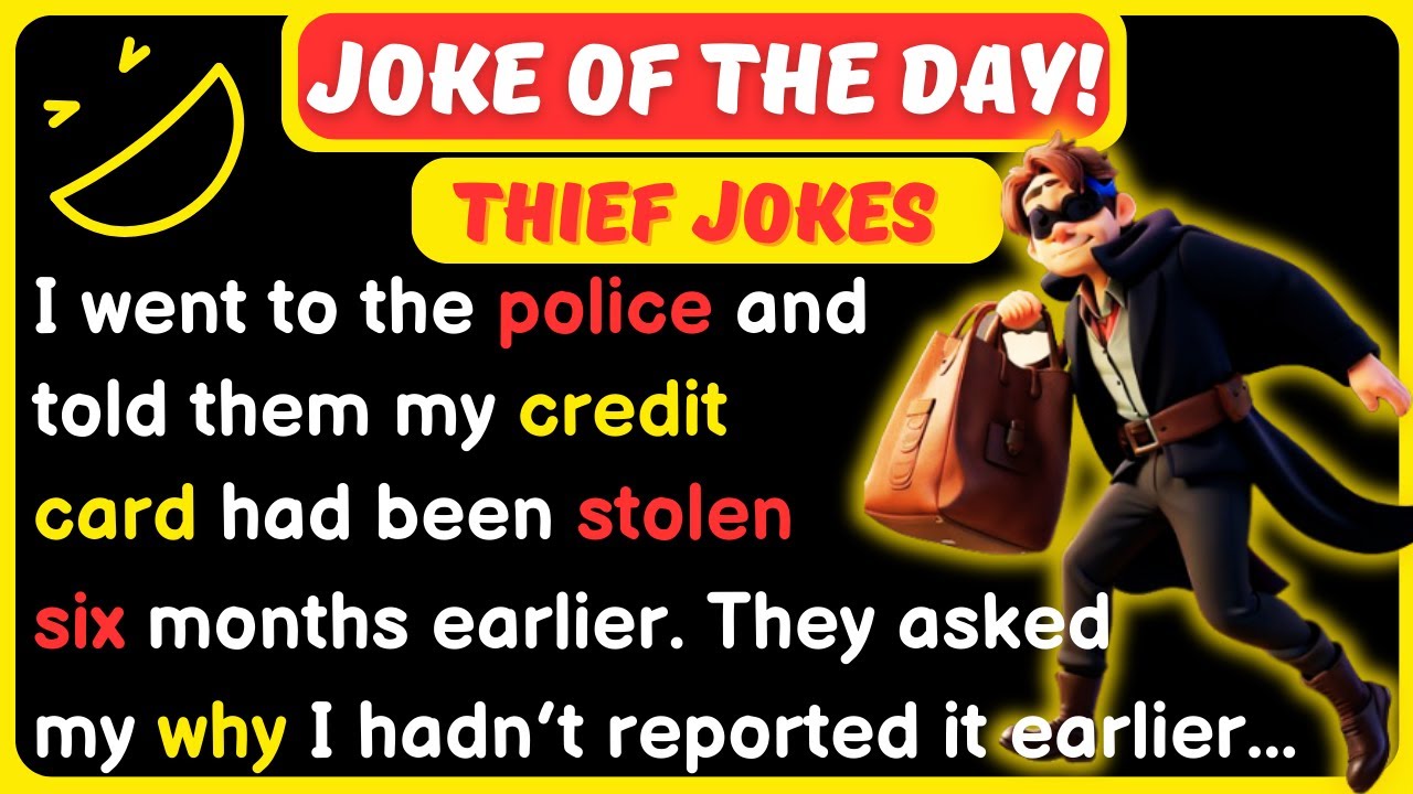🤣 BEST JOKE OF THE DAY THIEF JOKES I went to the police and told