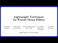 Lightweight Techniques for Private Heavy Hitters