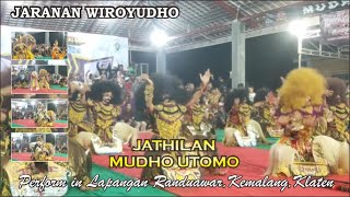 JARANAN WIROYUDHO MUBAL!!! JATHILAN MUDHO UTOMO/Perform in Lap.Randuawar,Kemalang,Klaten