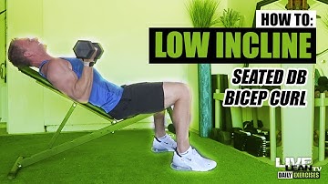 How To Do A LOW INCLINE SEATED DUMBBELL BICEP CURL | Exercise Demonstration Video and Guide