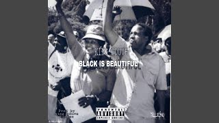 Video thumbnail of "King sduve - Black Is Beautiful"