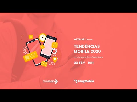 Webinar gratuito - Tendências Mobile 2020