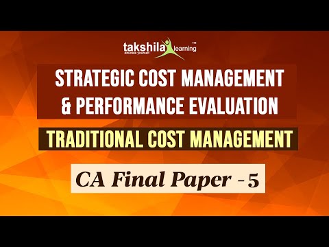 Traditional Cost Management Strategic Cost Management & Performance Evaluation | CA Final Paper 5