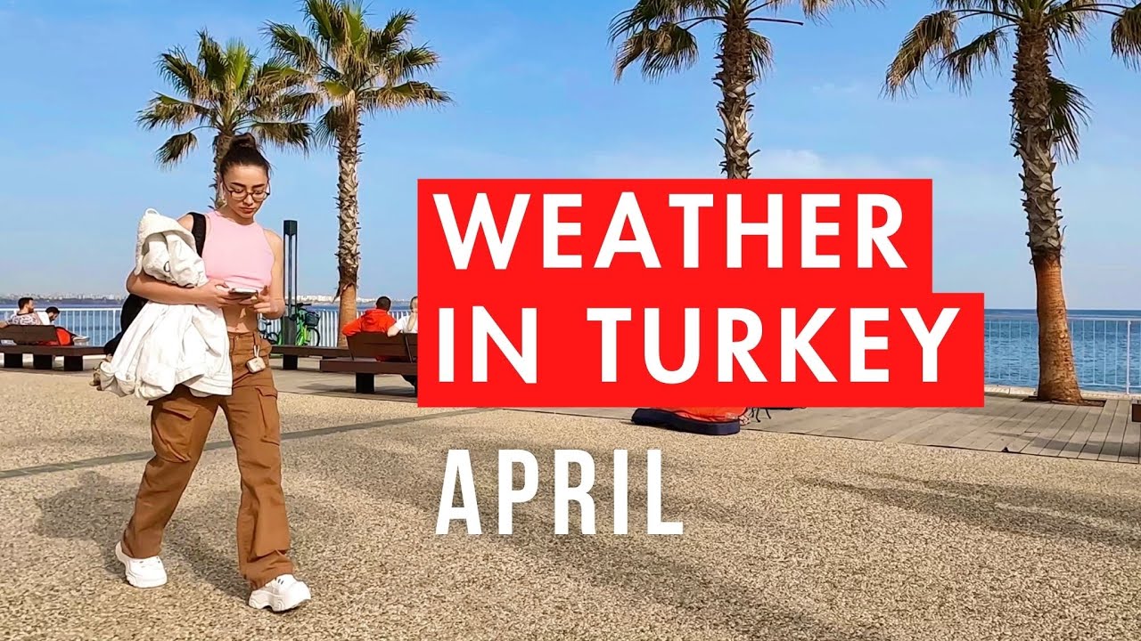 Weather in Antalya, Turkey in April