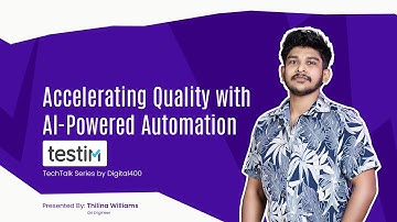 Accelerating Quality with AI-Powered Automation Using Testim - TechTalk by Digital400