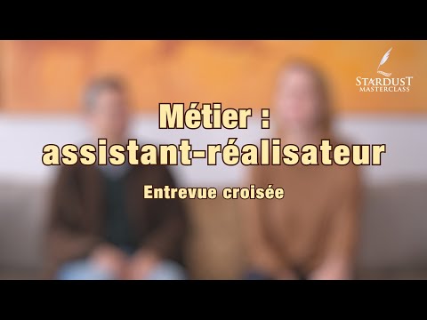 Métier Assistant-Réalisateur : Entrevue croisée Alicia Ferrieu & Jean-Philippe Blime