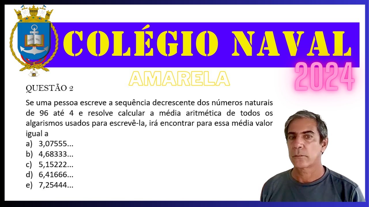 QUESTÃO 2 - COLÉGIO NAVAL 2024