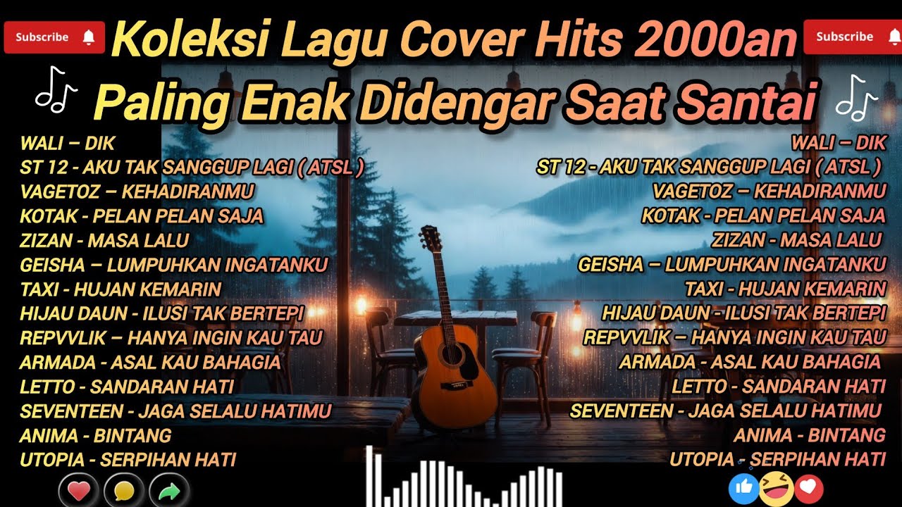 Koleksi Lagu Cover Hits 2000an Paling Enak Didengar Saat Santai