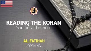 Listen Quran |Surah  Al - Fatihah | Recited Shaikh Idris Abkar [EN]