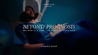 BEYOND PROGNOSIS⎪Official trailer