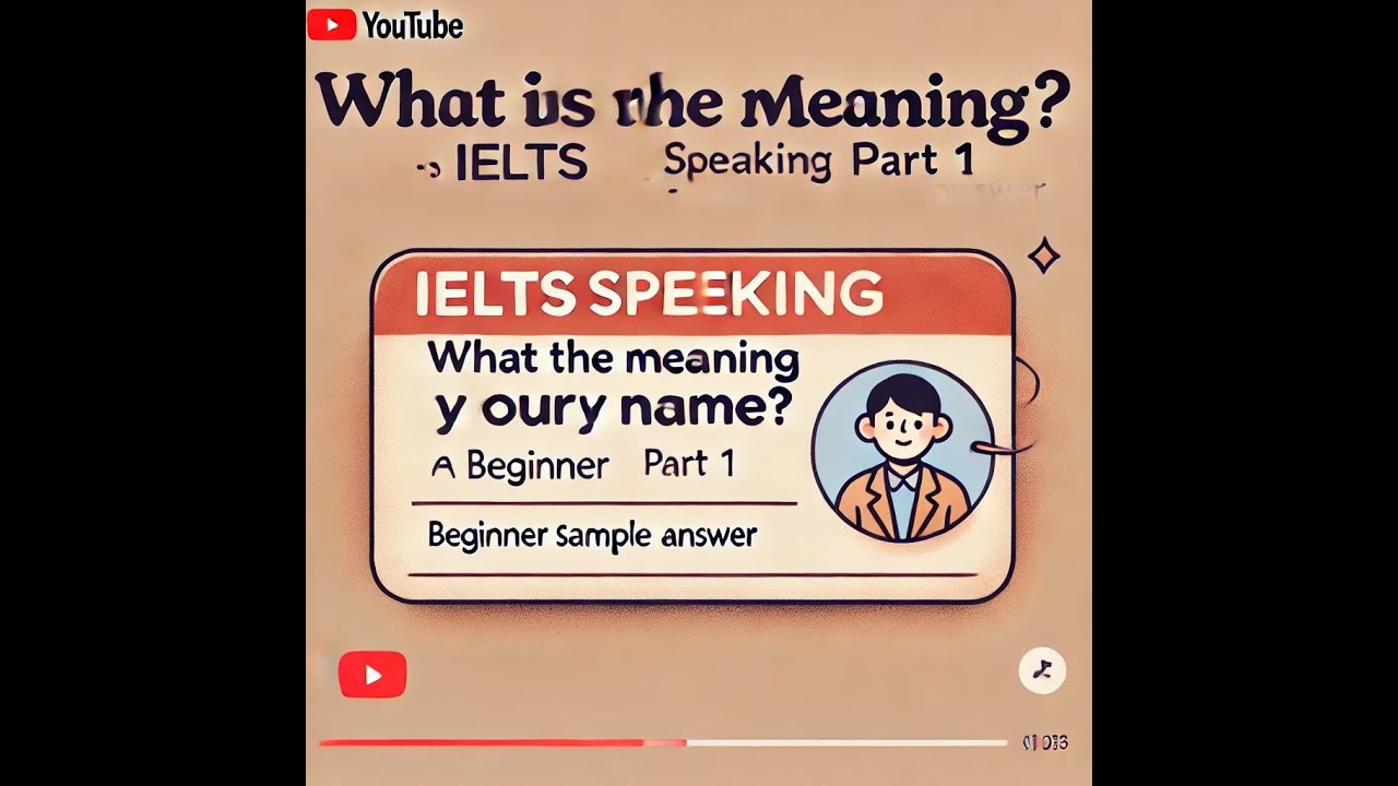 Sample Answer Meaning 📝 What is the Meaning of Your Name? | IELTS Speaking Part 1 | Beginner ...