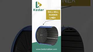 Ball Mill Rubber Liners by Kedar Rubber Products Pvt. Ltd.