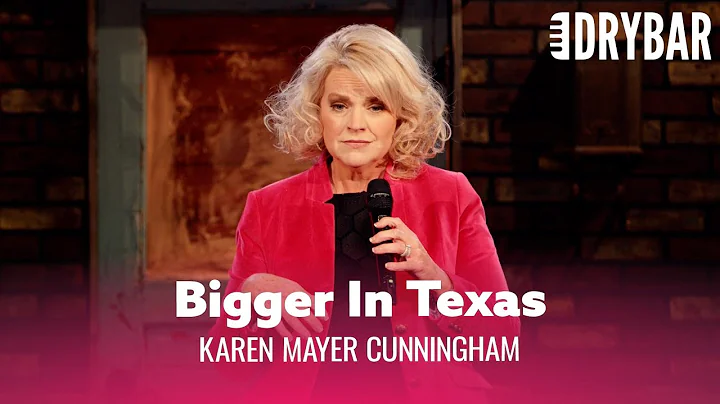 Everything Really Is Bigger In Texas. Karen Mayer ...